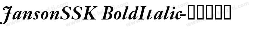 JansonSSK BoldItalic字体转换